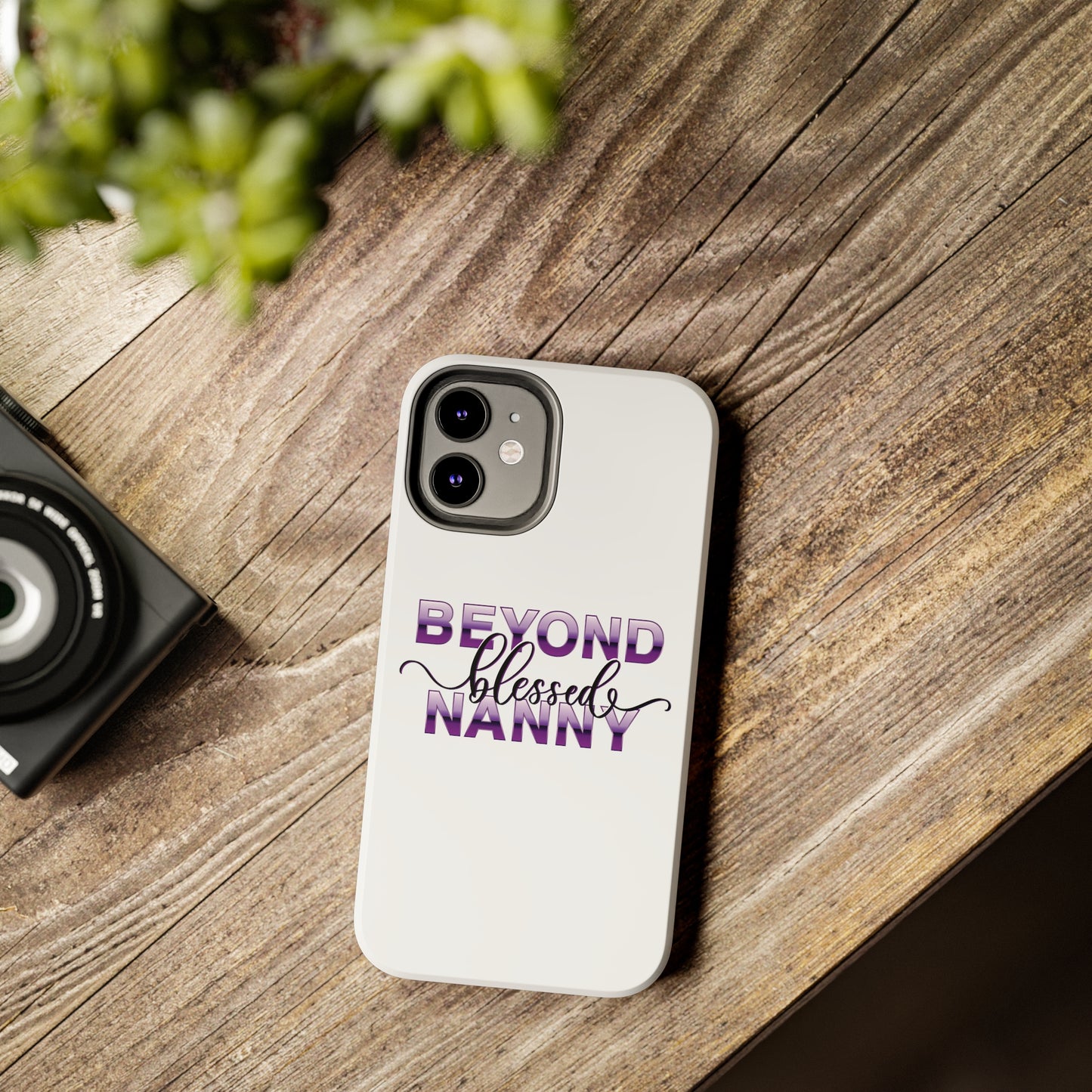 Beyond Blessed Nanny - Purple - Tough iPhone Cases