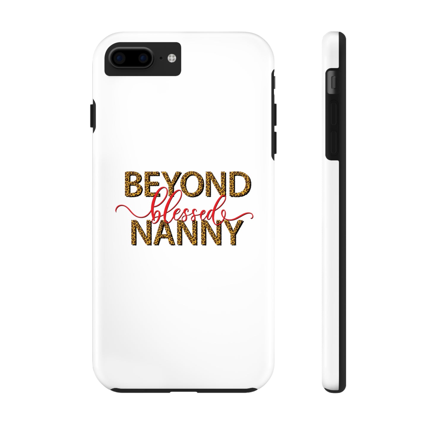 Beyond Blessed Nanny - Red - Tough iPhone Cases