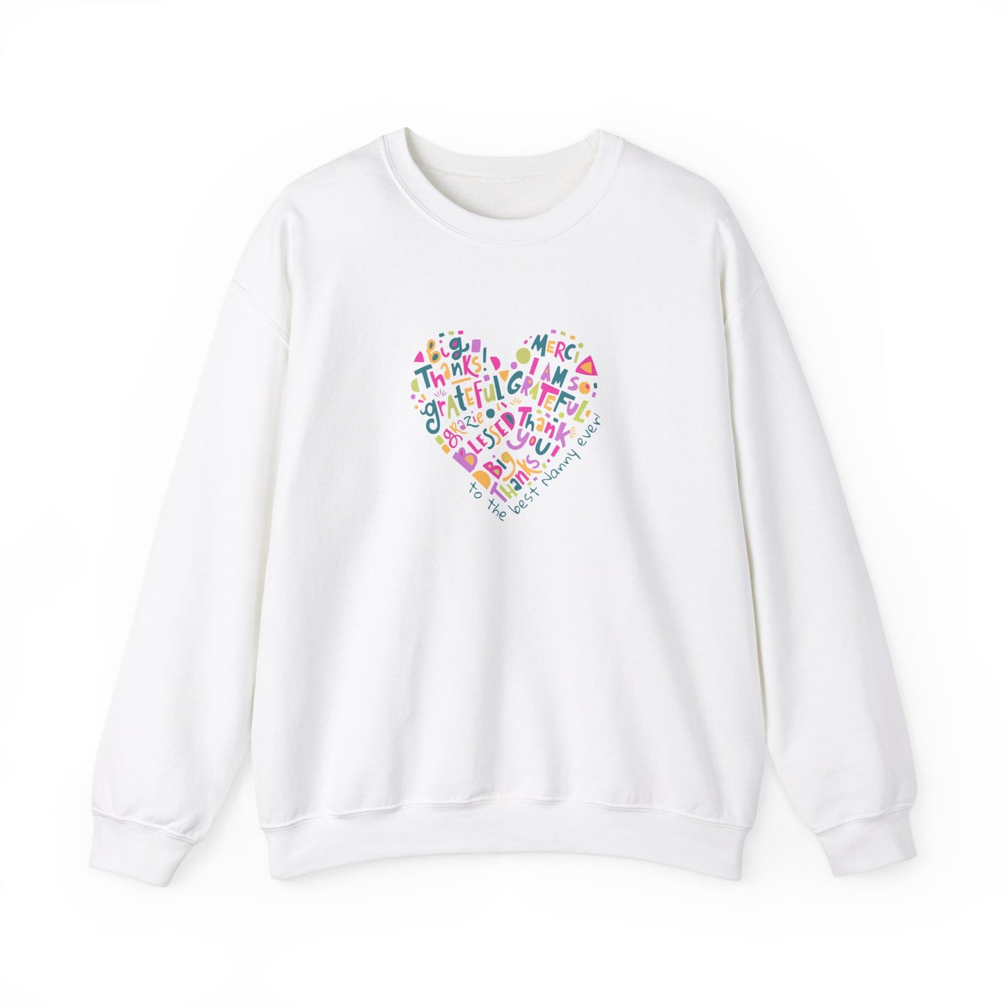 Best Nanny Ever Crewneck Sweatshirt