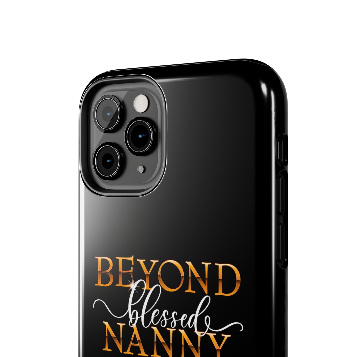 Beyond Blessed Nanny - White - Tough Phone Cases