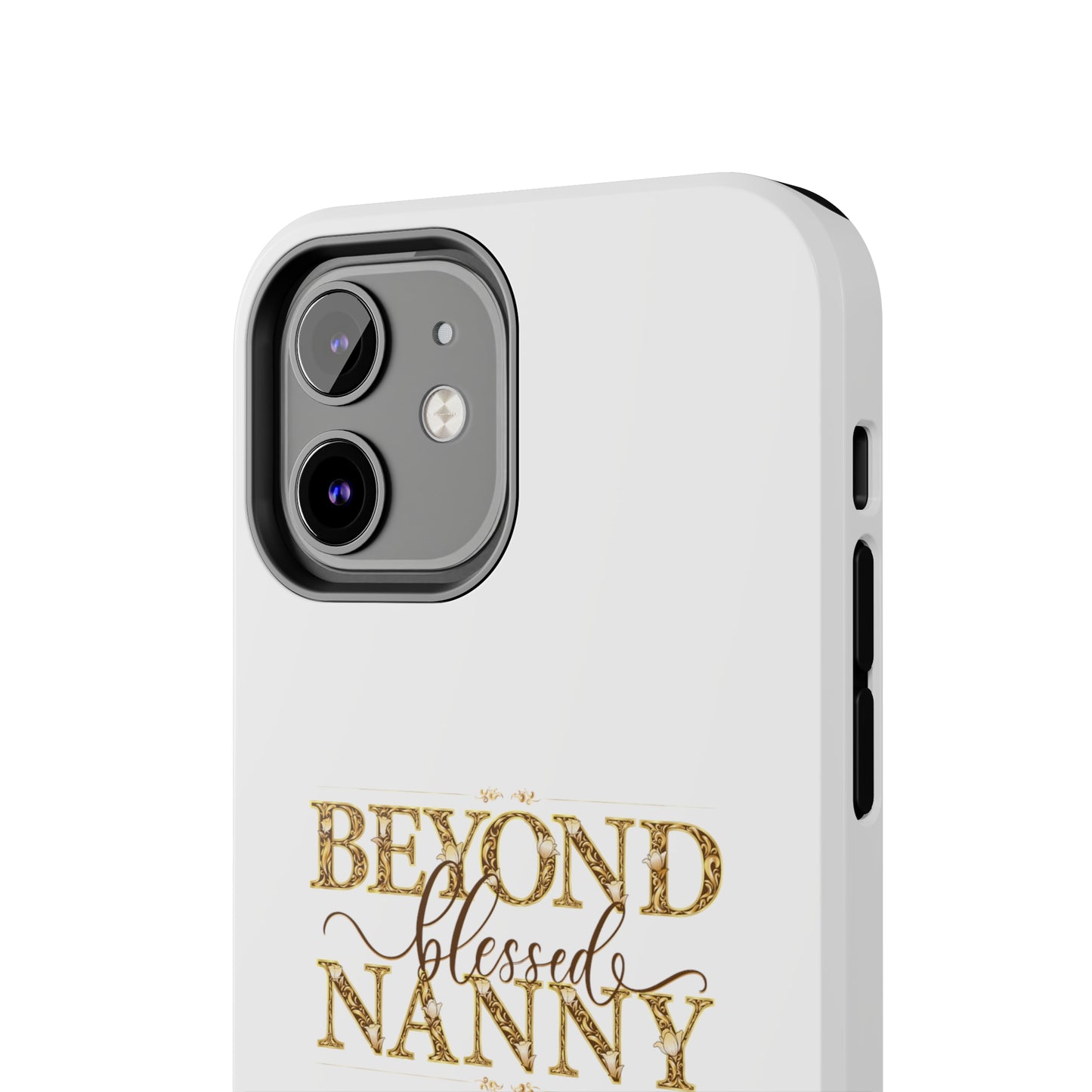 Beyond Blessed Nanny - Brown - Tough Phone Cases