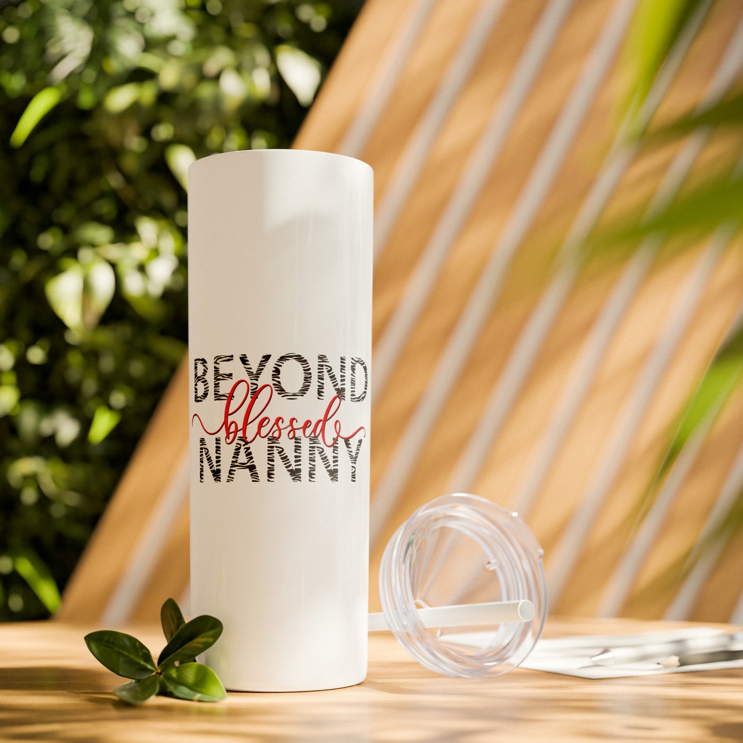 Beyond Blessed Nanny - Skinny Tumbler with Straw, 20oz