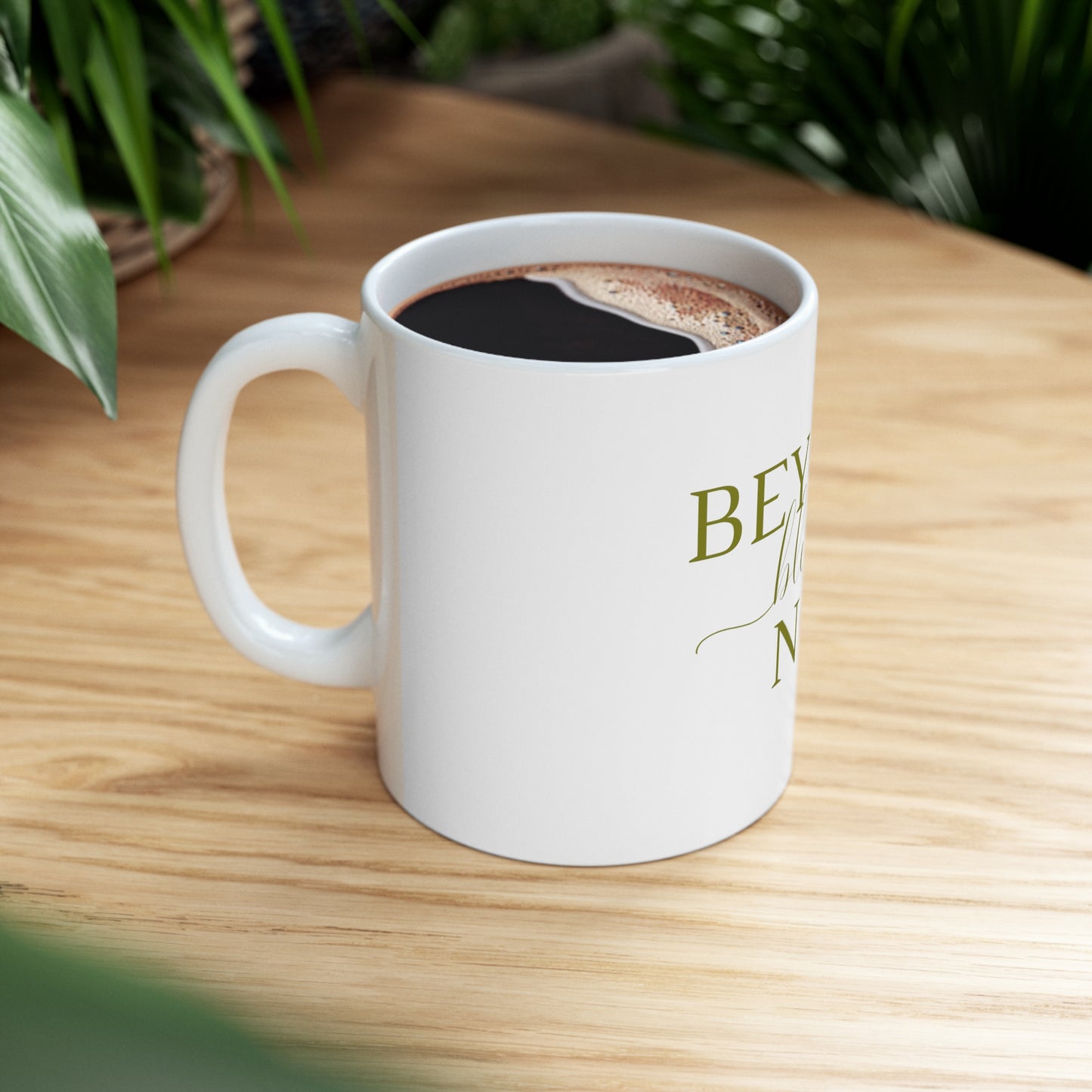 Beyond Blessed NCS - Plain Ceramic Mug 11oz