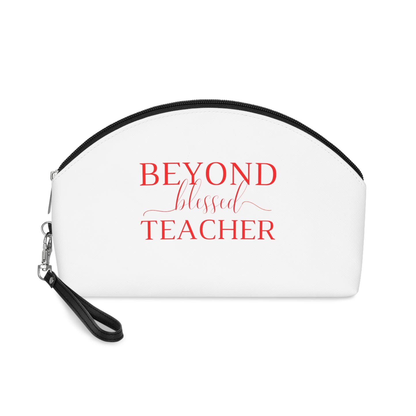 Beyond Blessed Teacher - Makeup Bag
