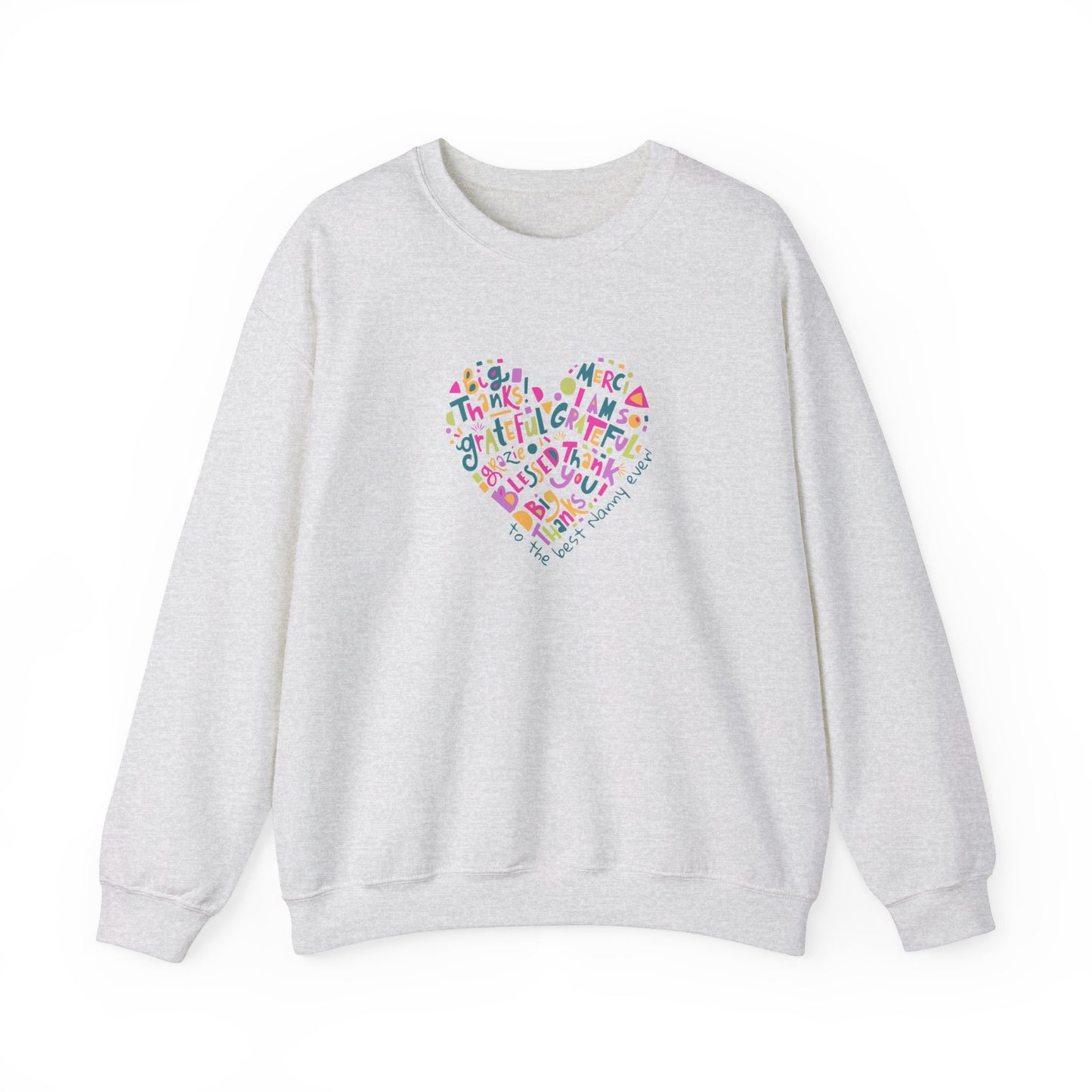Best Nanny Ever Crewneck Sweatshirt