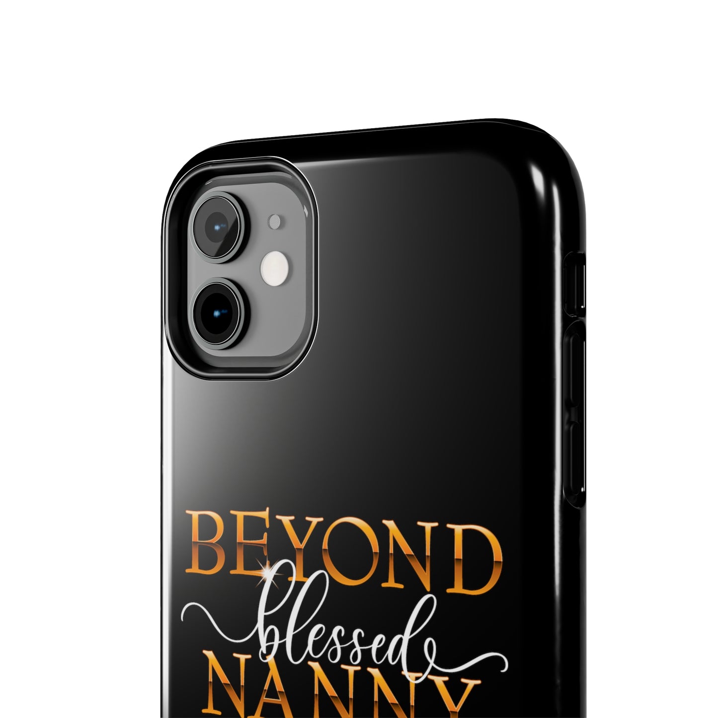 Beyond Blessed Nanny - White - Tough Phone Cases