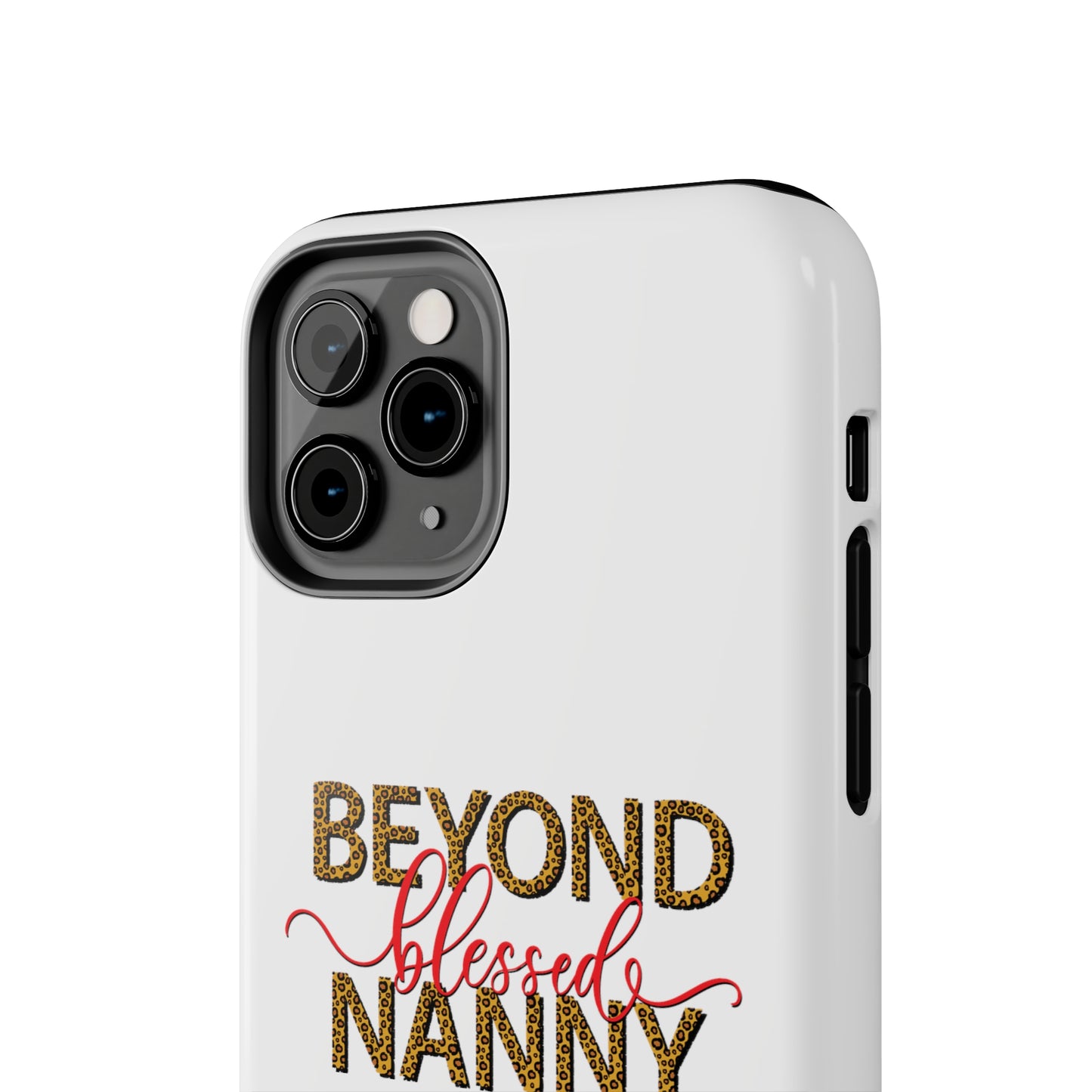 Beyond Blessed Nanny - Red - Tough iPhone Cases