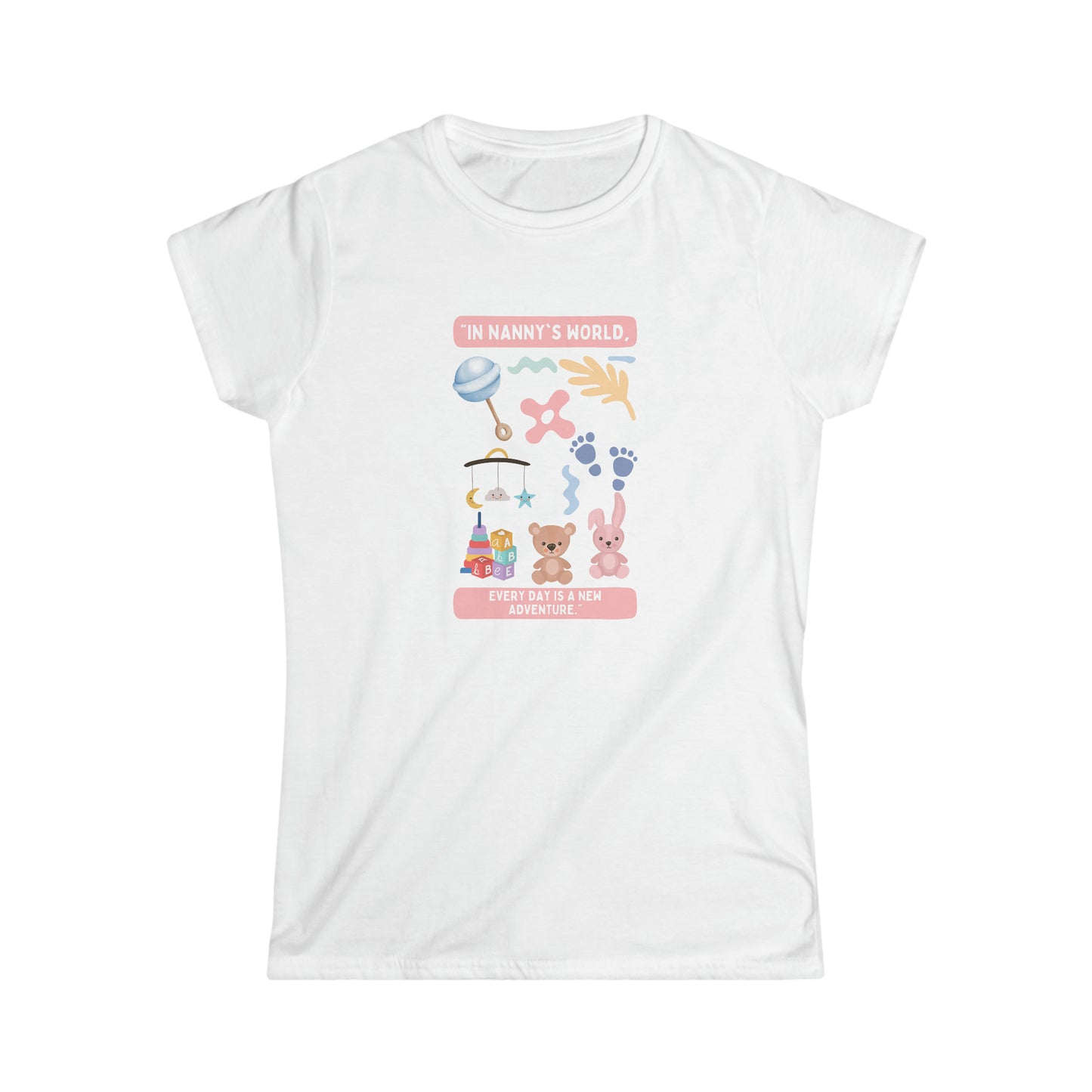 Nanny's World Softstyle Tee