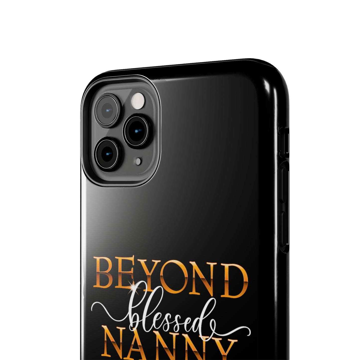 Beyond Blessed Nanny - White - Tough Phone Cases