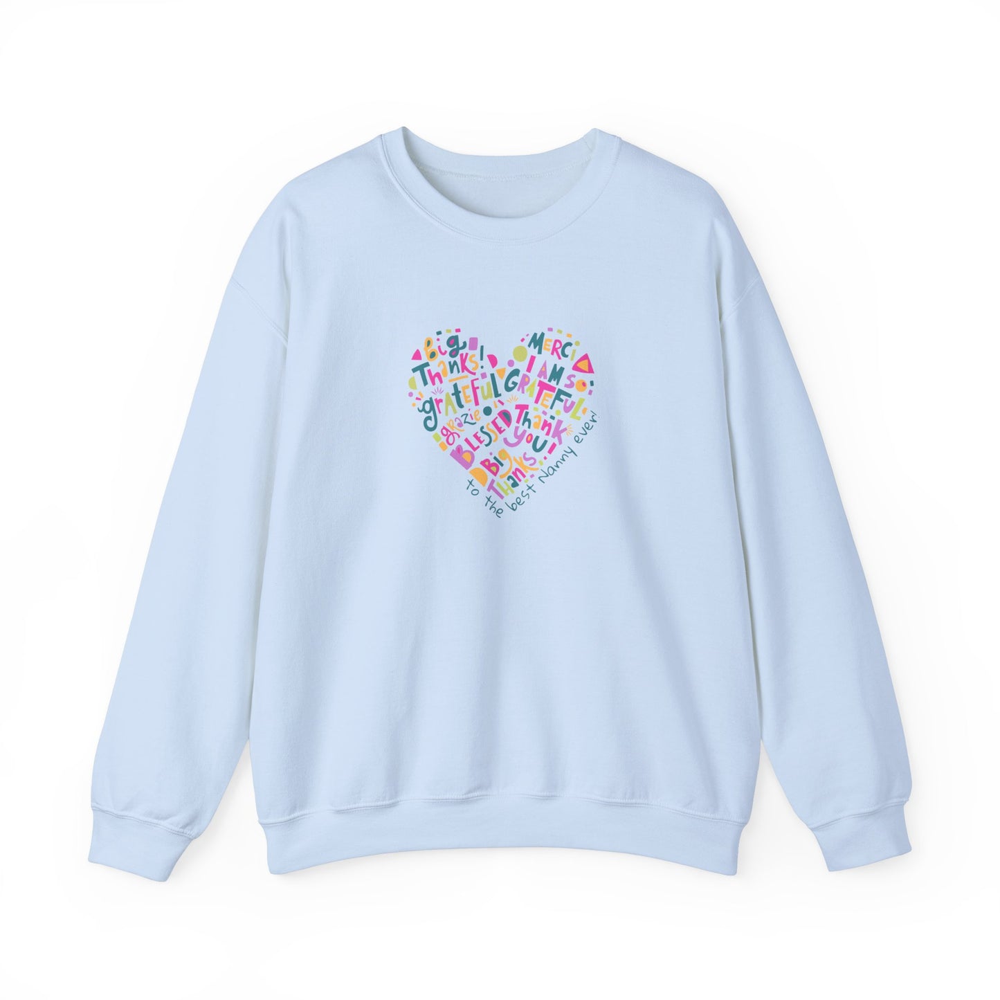Best Nanny Ever Crewneck Sweatshirt