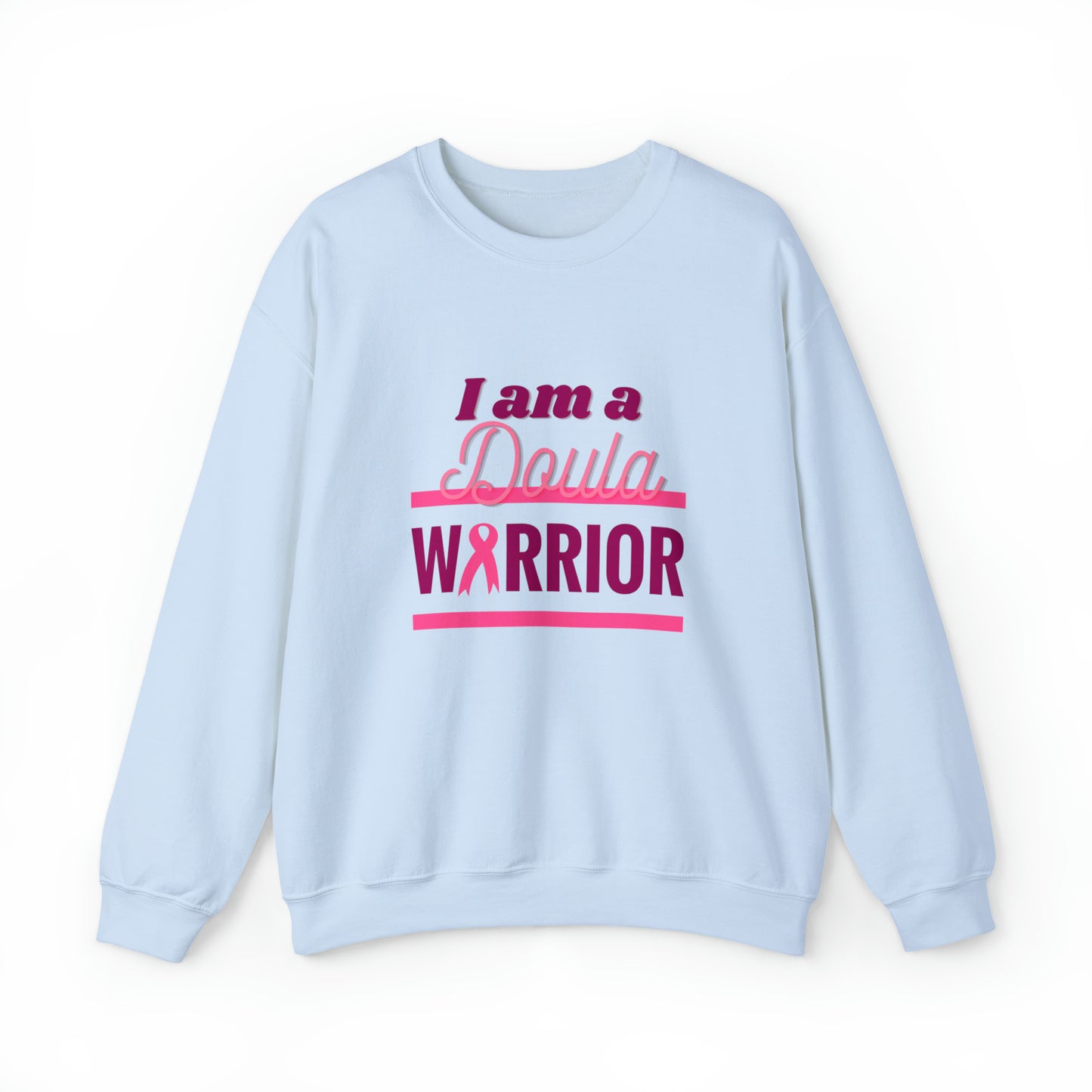 I am a Doula Warrior - Crewneck Sweatshirt