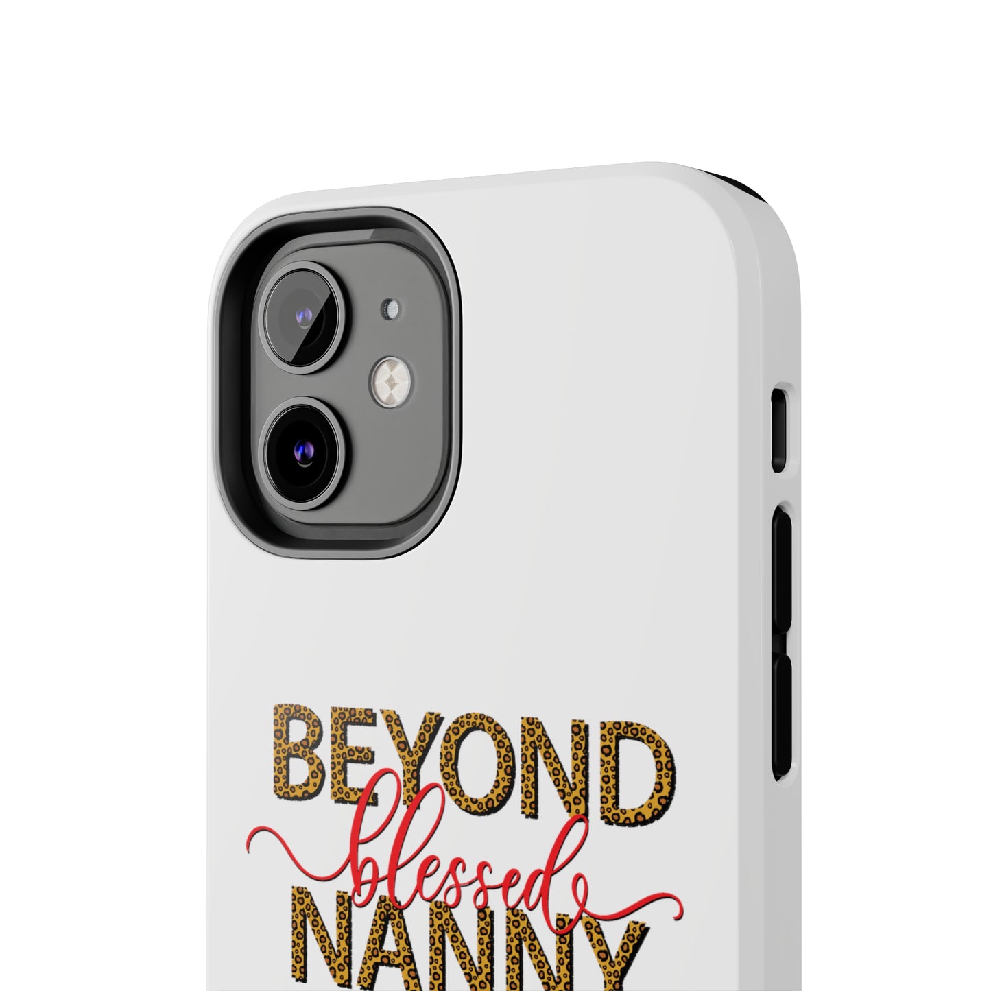 Beyond Blessed Nanny - Red - Tough iPhone Cases