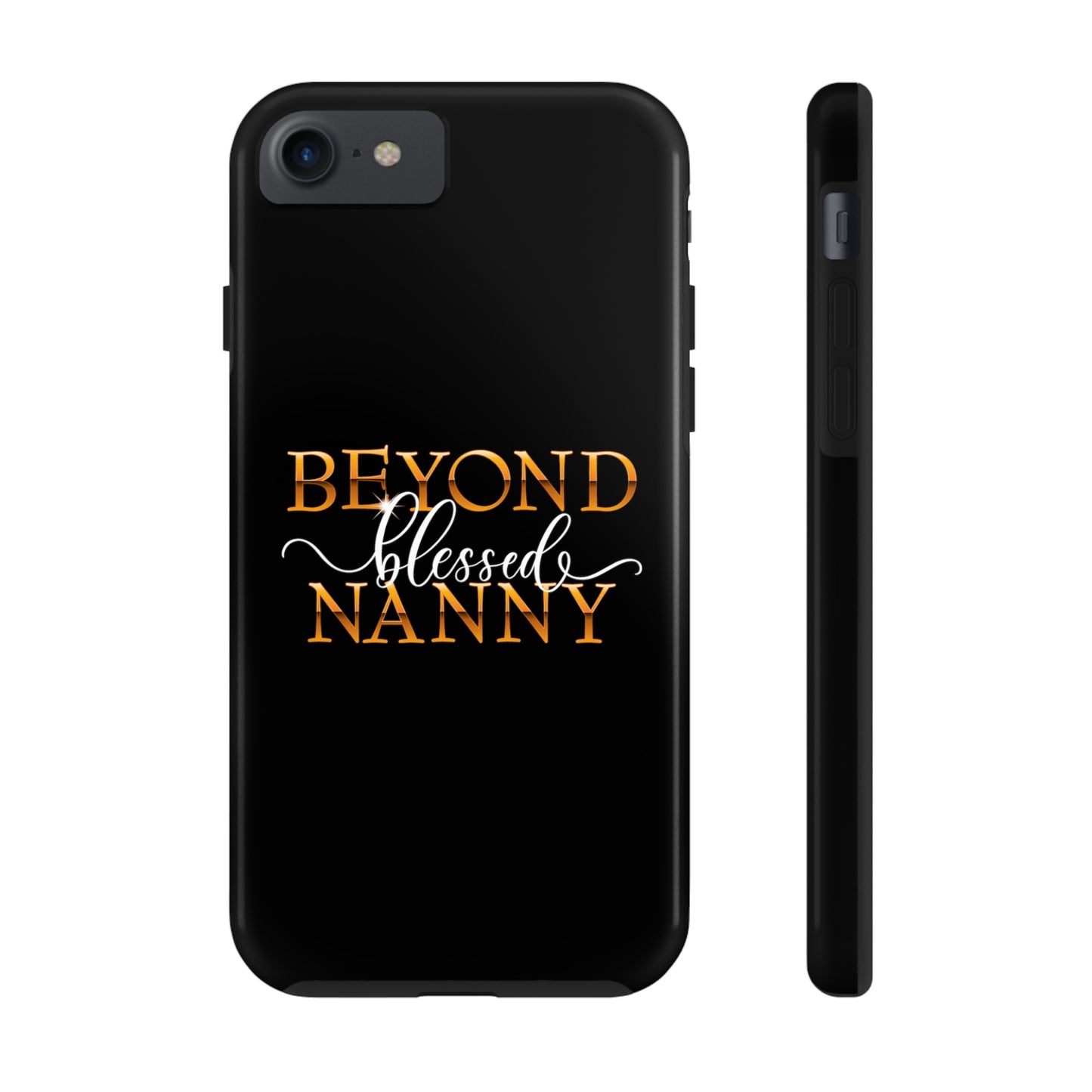 Beyond Blessed Nanny - White - Tough Phone Cases