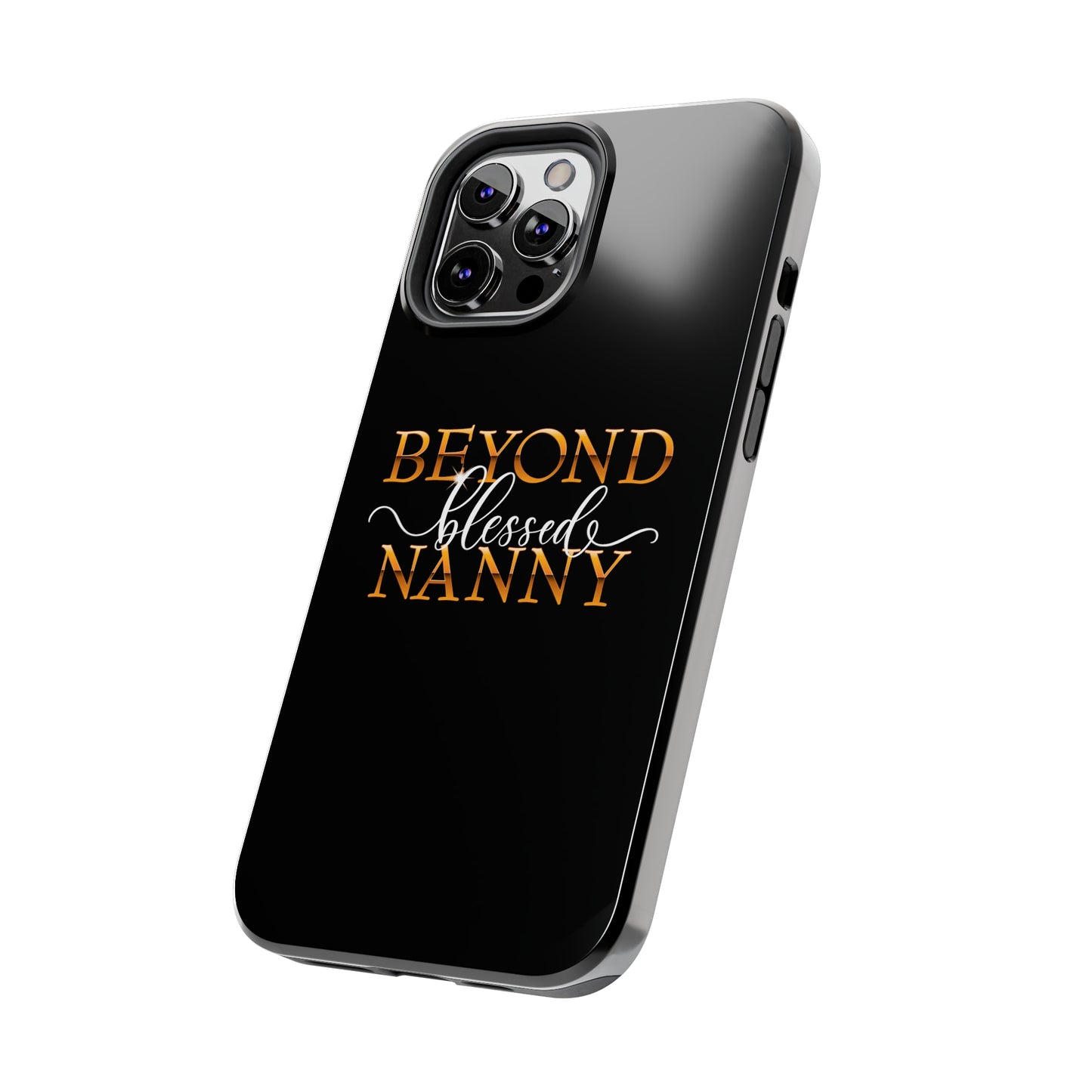 Beyond Blessed Nanny - White - Tough Phone Cases