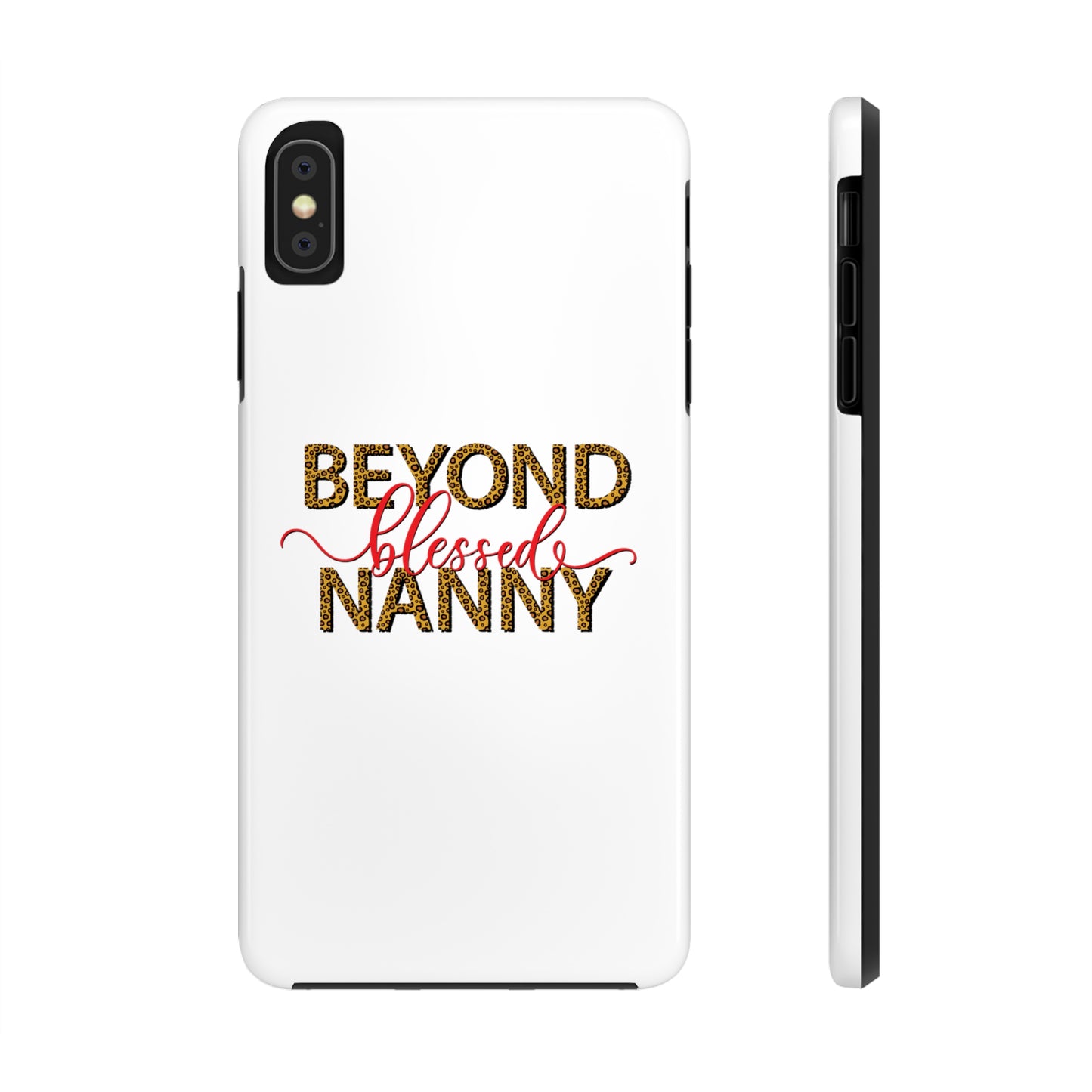Beyond Blessed Nanny - Red - Tough iPhone Cases