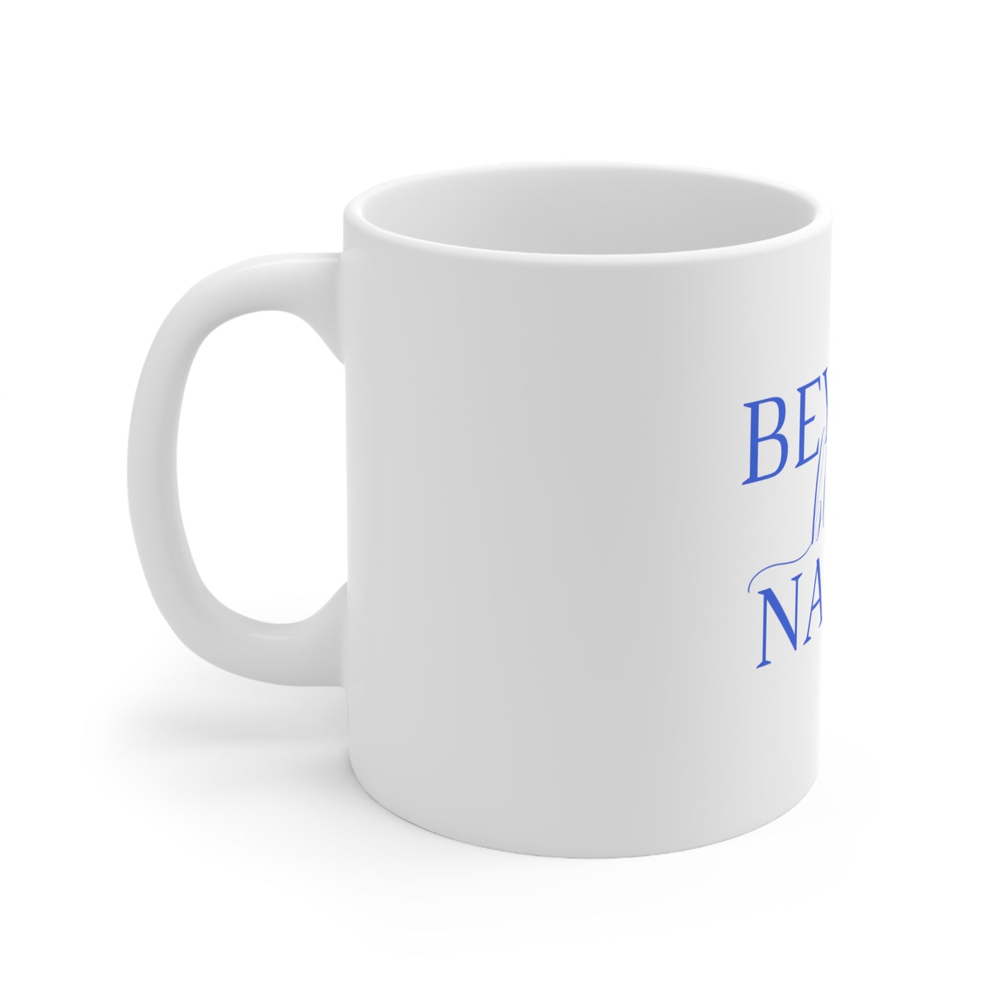 Beyond Blessed Nanny - Plain Ceramic Mug 11oz