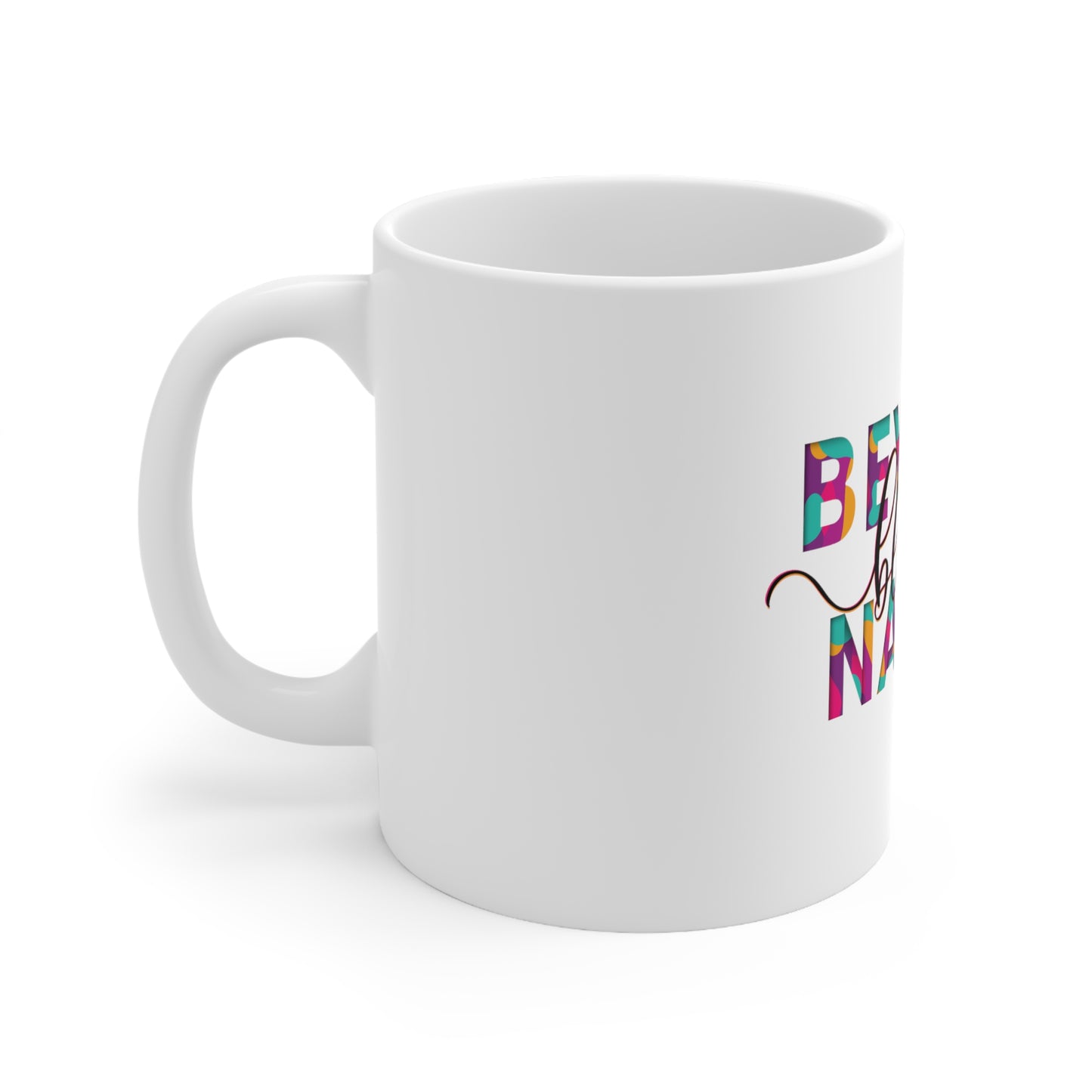 Beyond Blessed Nanny - Ceramic Mug 11oz