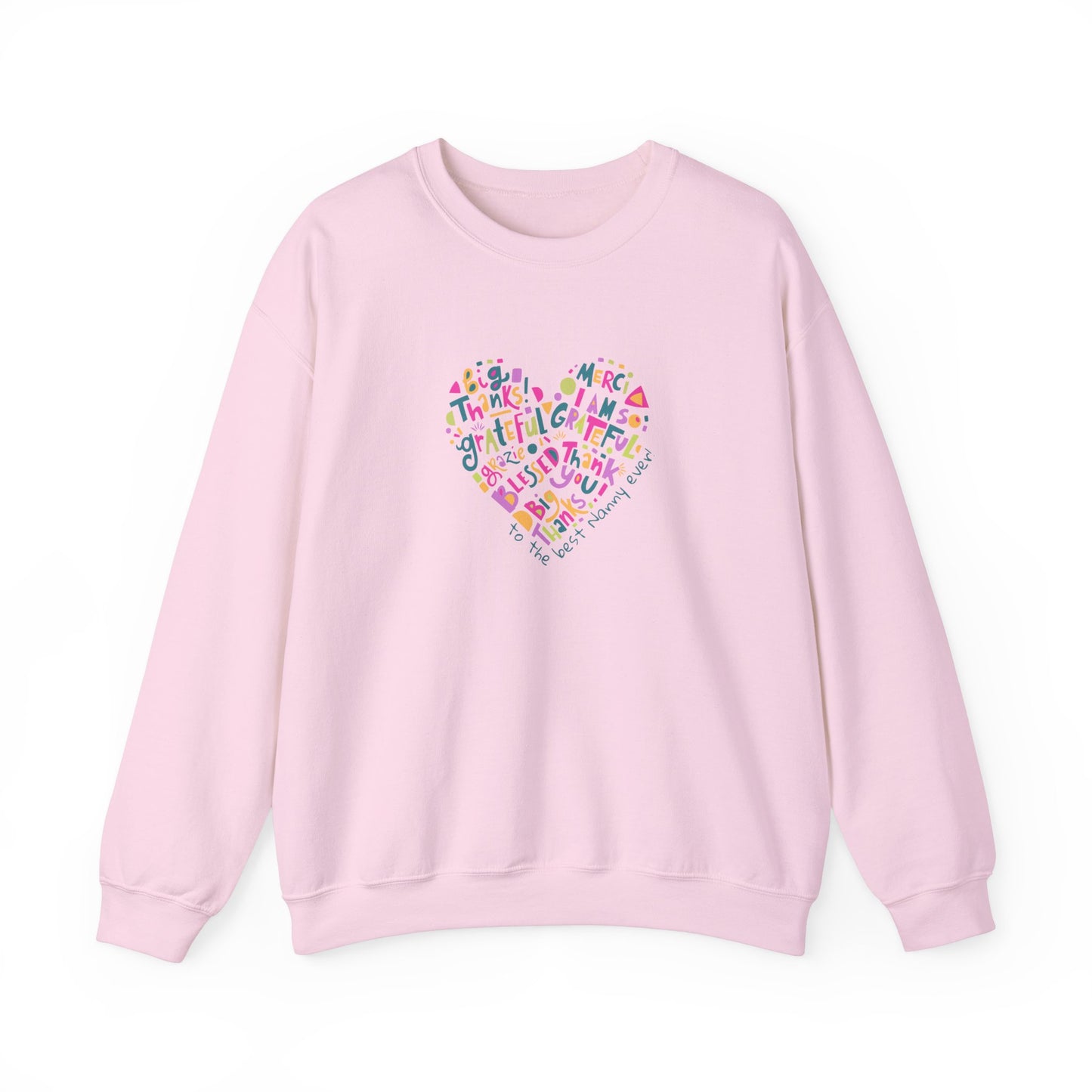 Best Nanny Ever Crewneck Sweatshirt