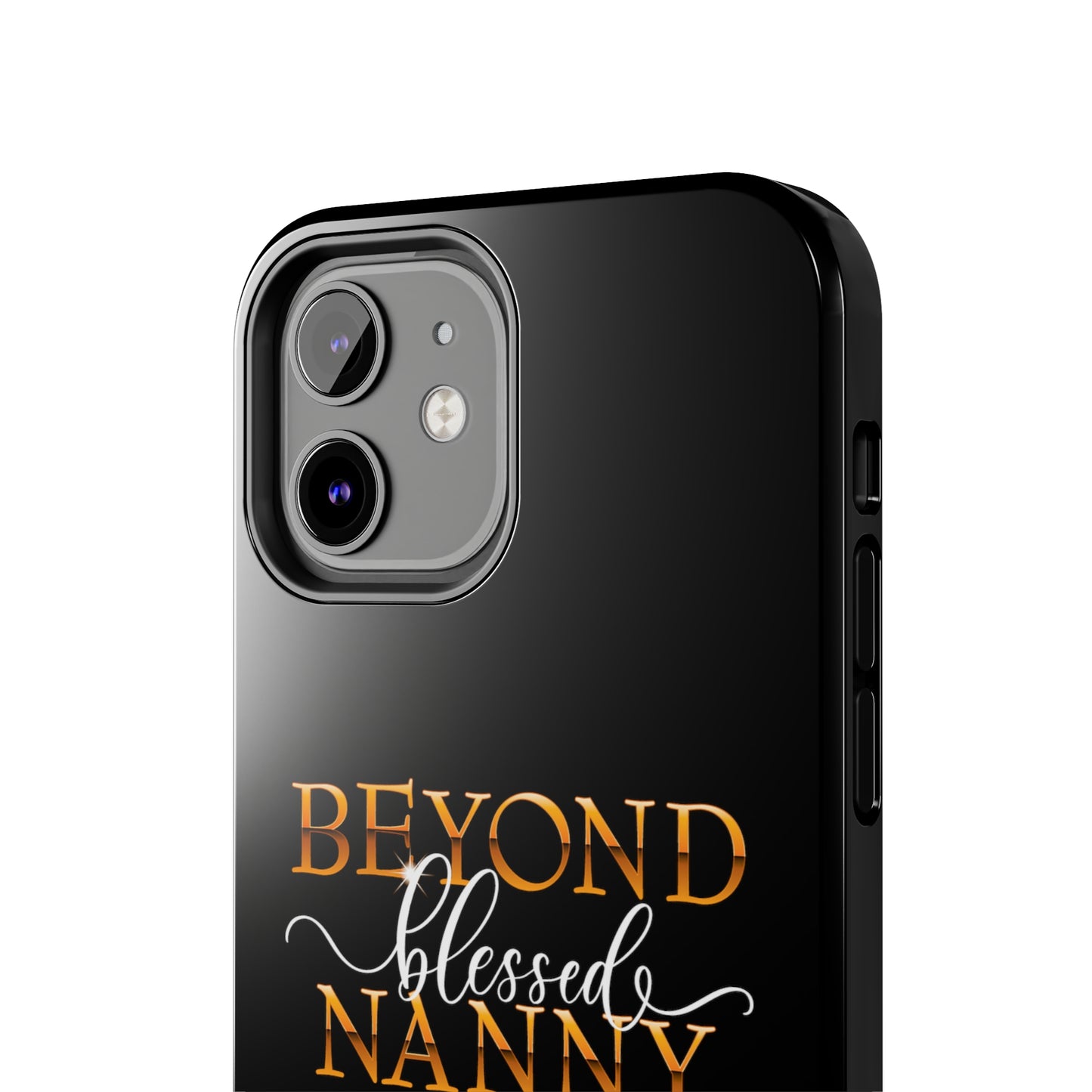 Beyond Blessed Nanny - White - Tough Phone Cases