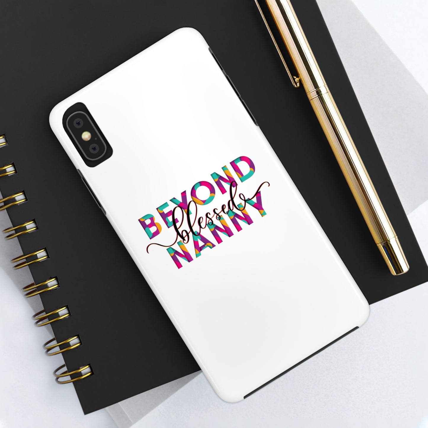 Beyond Blessed Nanny - Fun - Tough Phone Cases