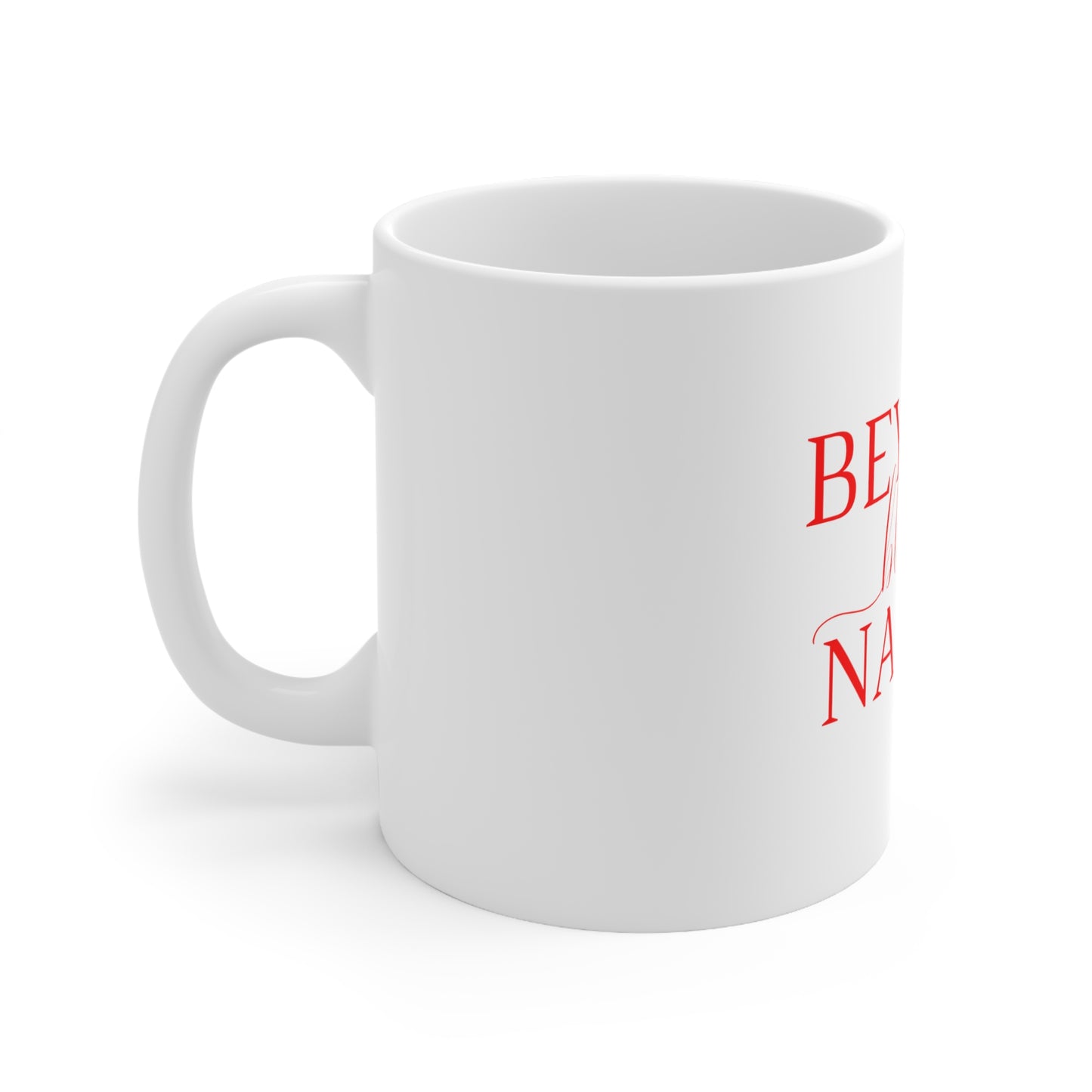 Beyond Blessed Nanny - Plain Ceramic Mug 11oz