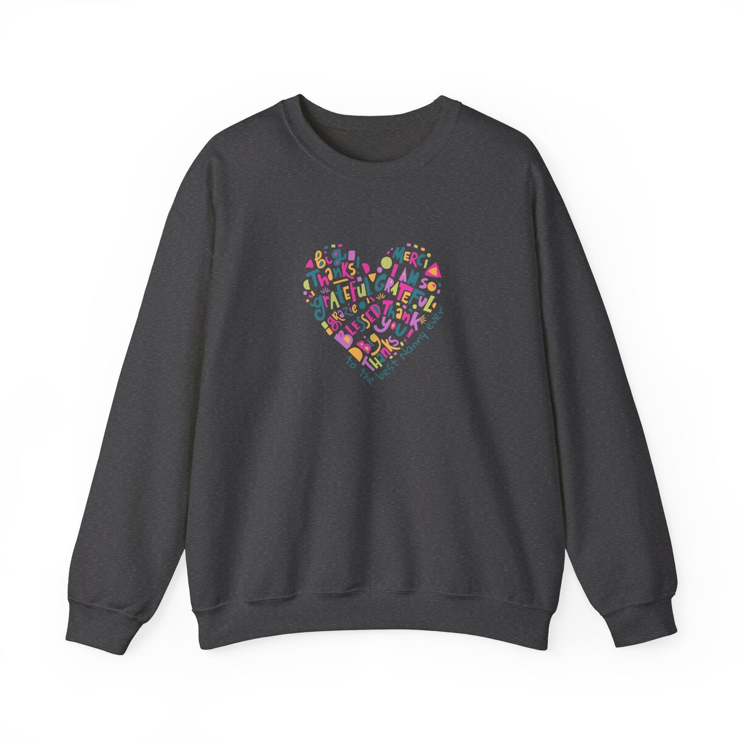 Best Nanny Ever Crewneck Sweatshirt