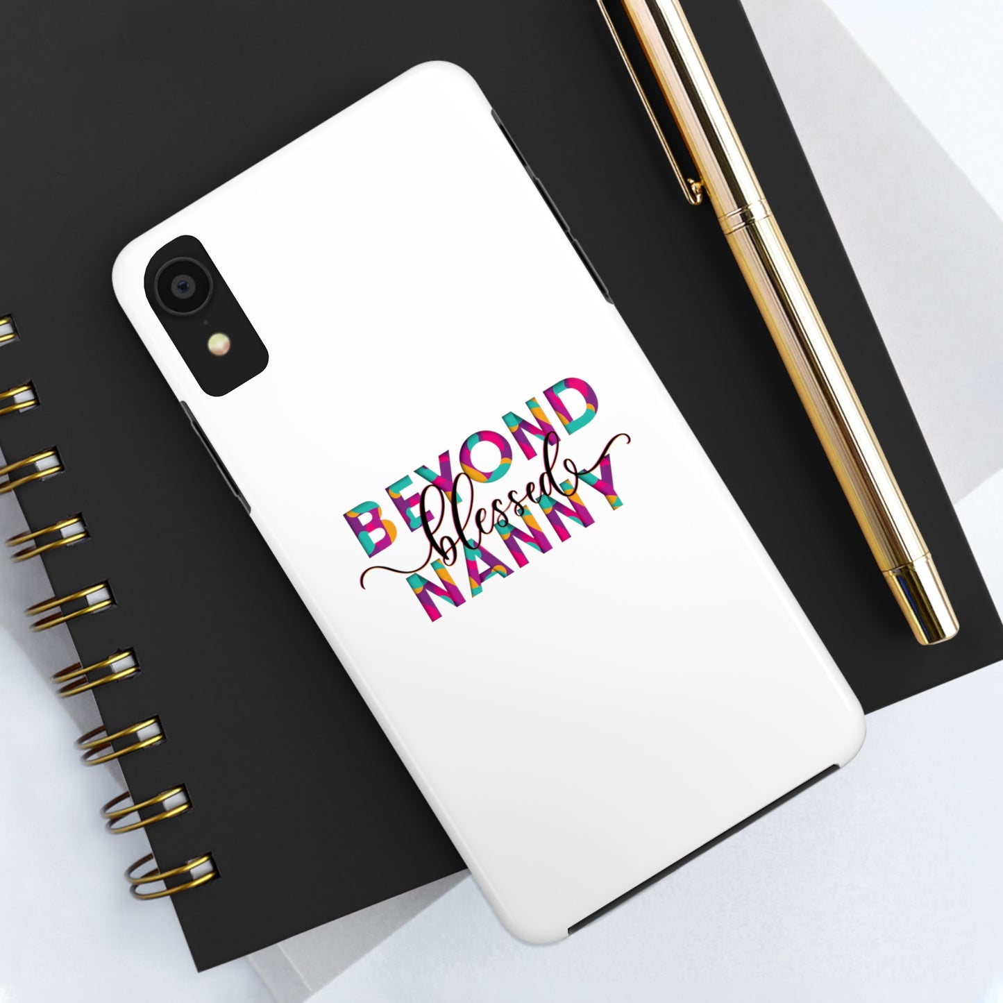Beyond Blessed Nanny - Fun - Tough Phone Cases