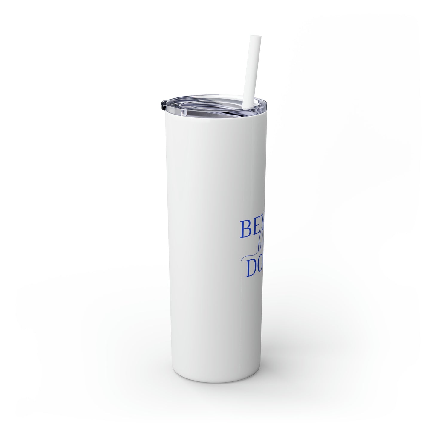 Beyond Blessed Doula - Plain Skinny Tumbler with Straw, 20oz