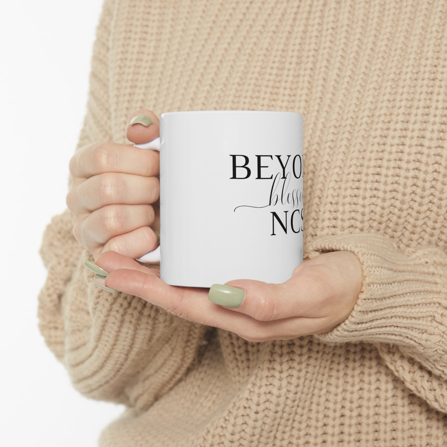 Beyond Blessed NCS - Plain Ceramic Mug 11oz