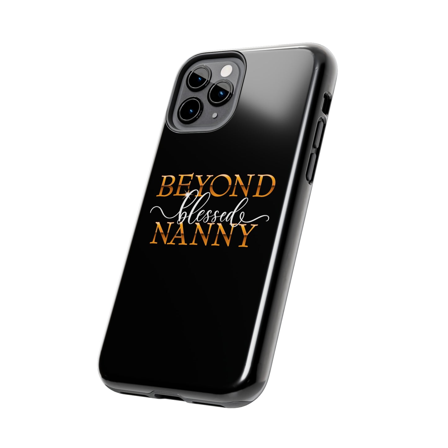 Beyond Blessed Nanny - White - Tough Phone Cases