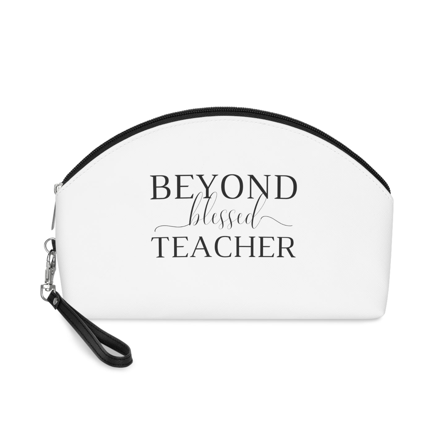 Beyond Blessed Teacher - Makeup Bag