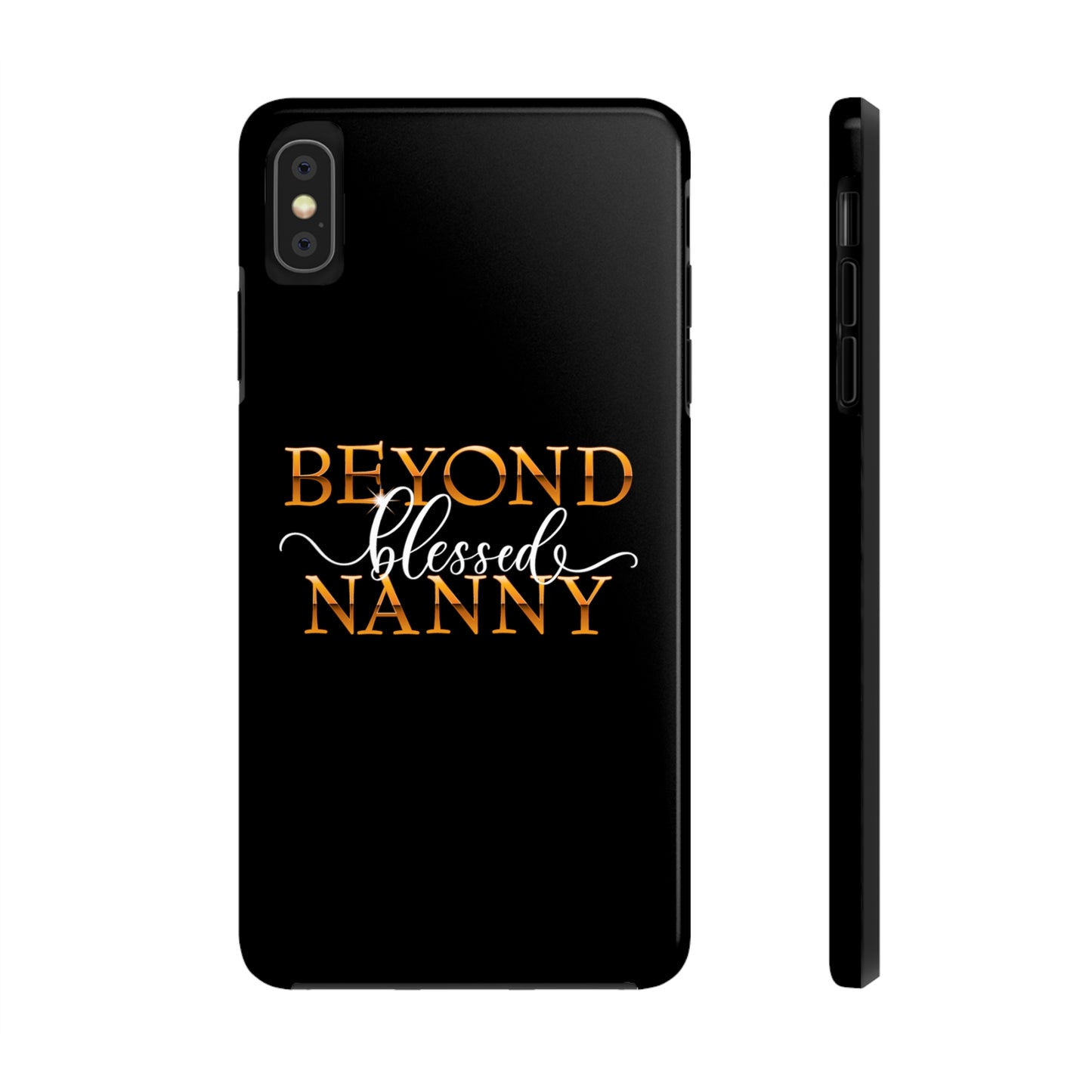 Beyond Blessed Nanny - White - Tough Phone Cases