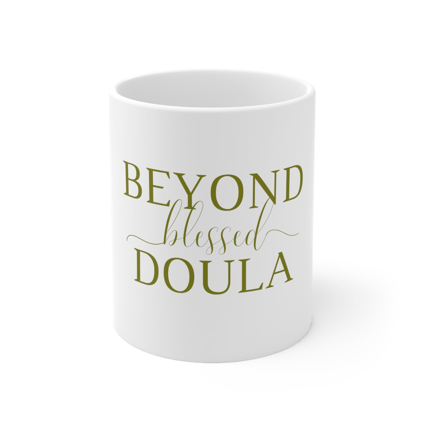 Beyond Blessed Doula - Plain Ceramic Mug 11oz