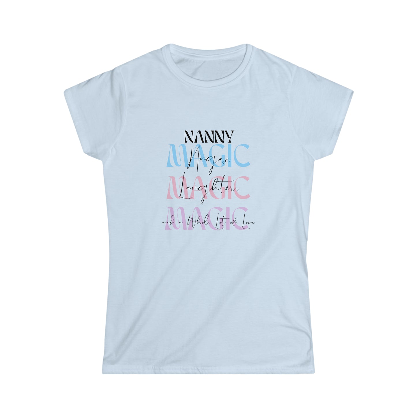 Nanny Magic Softstyle Tee