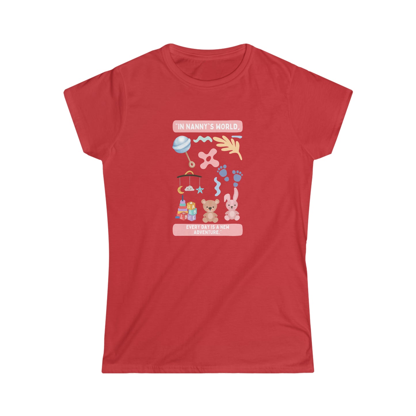 Nanny's World Softstyle Tee