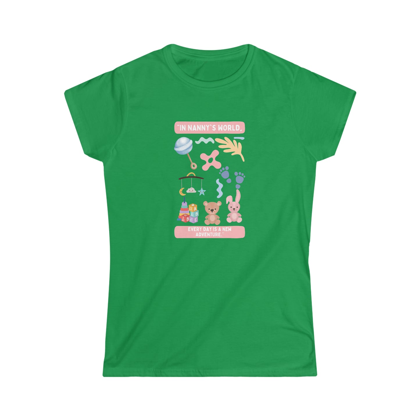 Nanny's World Softstyle Tee