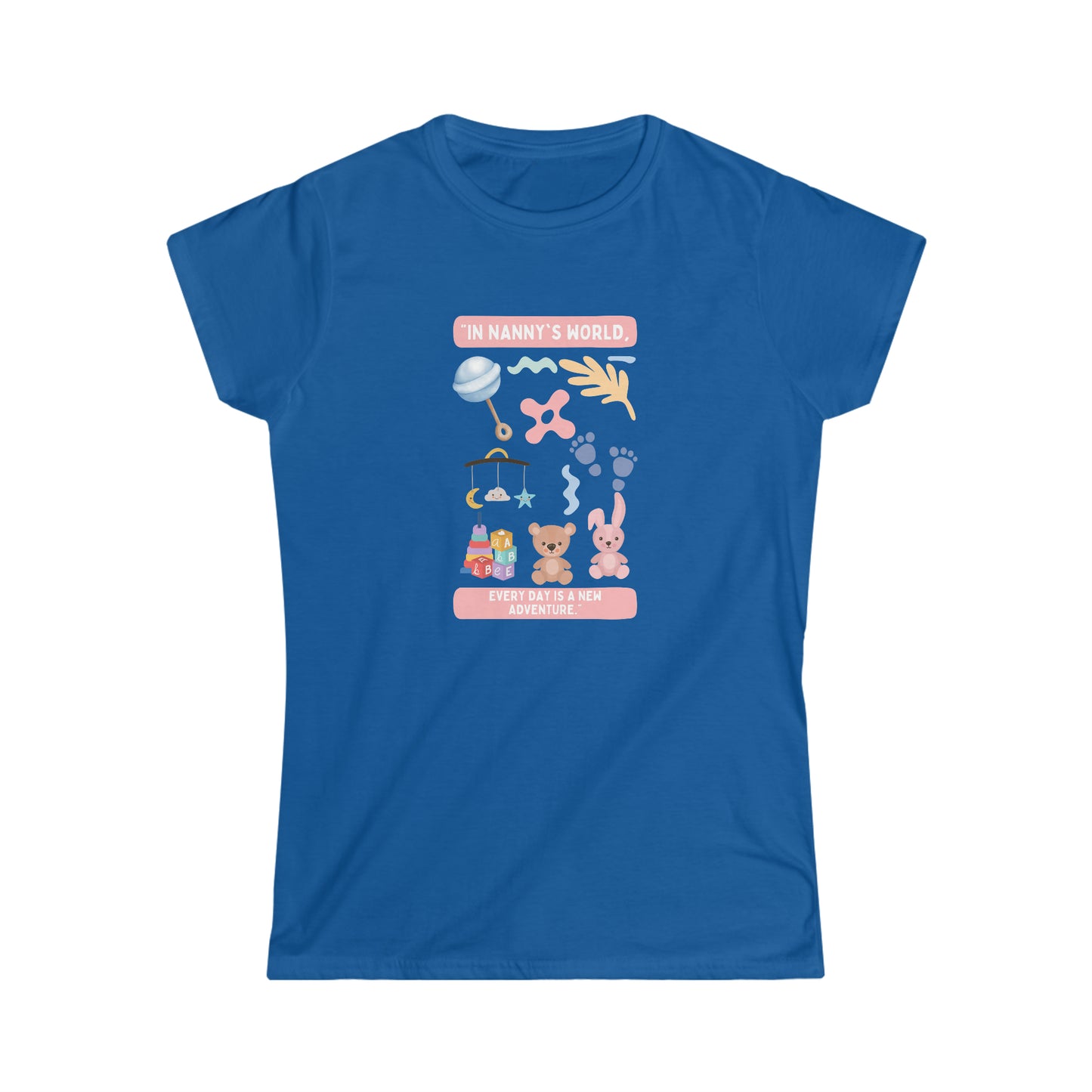 Nanny's World Softstyle Tee