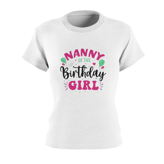 Nanny of the Birthday Girl - Cut & Sew Tee (AOP)