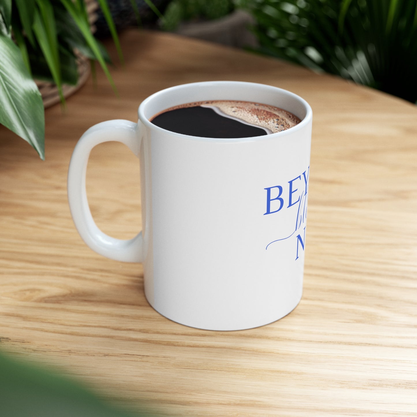 Beyond Blessed NCS - Plain Ceramic Mug 11oz