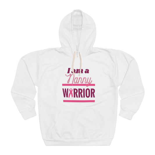 I am a Nanny Warrior - Pullover Hoodie (AOP)