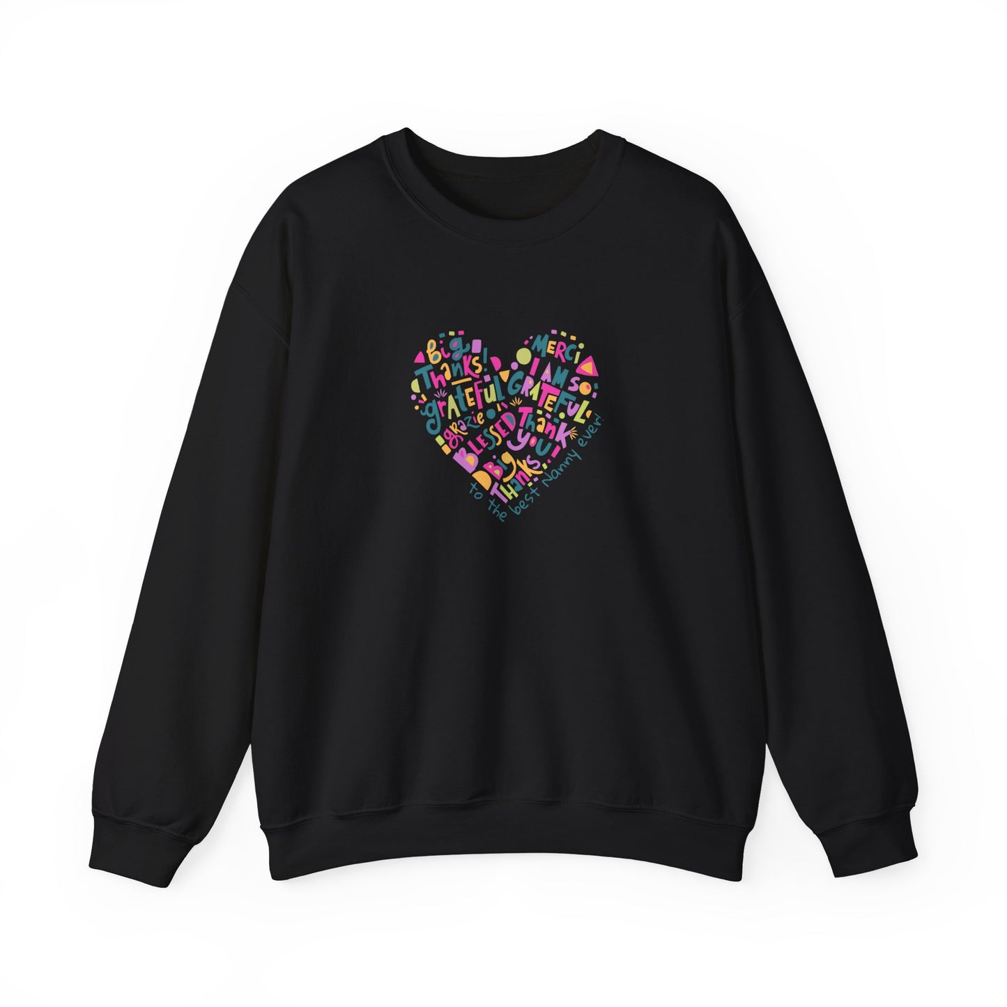 Best Nanny Ever Crewneck Sweatshirt