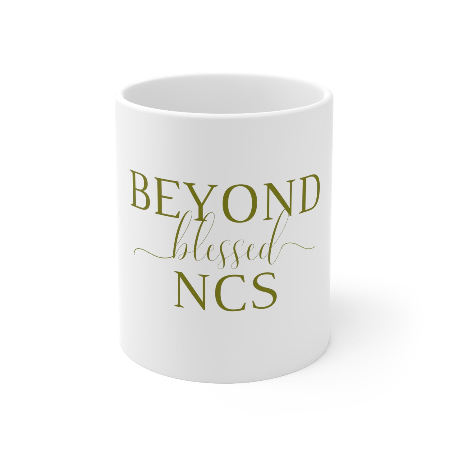 Beyond Blessed NCS - Plain Ceramic Mug 11oz